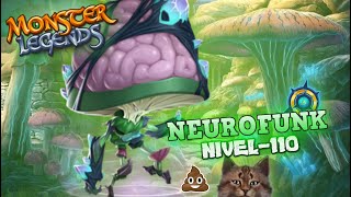 NEUROFUNKLV 110REVIEWTALENTO OSCURO😻CONTROL HONGOMOJON🍄✨ Monster Legends103 [upl. by Arras]