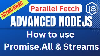 How to use PromiseAll amp Streams in Nodejs Asynchronous Programming  File Downloading Parallel [upl. by Irek]