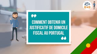 Comment obtenir un justificatif de domicile fiscal au Portugal [upl. by Ardua168]