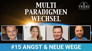 Angst amp neue Wege Multiparadigmenwechsel 15  Franz Hörmann Peter Klein Sandra amp R Jesionek [upl. by Siuoleoj]