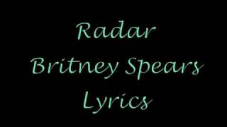 Radar Lyrics Britney Spears [upl. by Asilad]