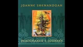 Joanne Shenandoah  Mother of Nations [upl. by Nanaek]