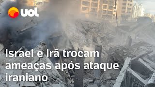 Israel e Irã trocam ameaças após ataque iraniano com mísseis Bombardearia as infraestruturas’ [upl. by Edithe]