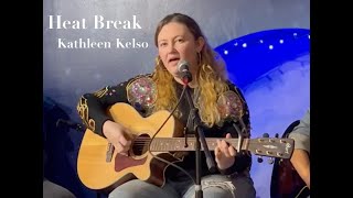 Heat Break – Kathleen Kelso Live at Jeweled Universe [upl. by Arahset]