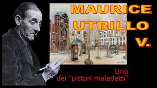 Maurice Utrillo V [upl. by Eltsirk]