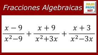 SUMAR FRACCIONES ALGEBRAICAS  Ejercicio 3 [upl. by Stoneman897]