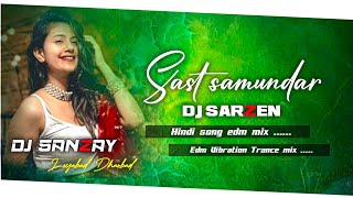 saat samundar paar  dj sarzen edm vibration mix √√ dj sanzay Loyabad 🎧 [upl. by Atela]