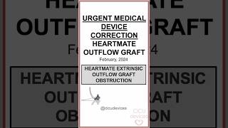 FDA recall Heartmate 2 and Heartmate 3 Extrinsic Outflow Graft Obstruction EOGO lvad [upl. by Arayk819]