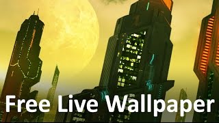 SPACE CITY LIVE WALLPAPER FOR ANDROID MOBILE LWP [upl. by Aylmer]