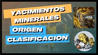 YACIMIENTOS MINERALES  Tipos de YACIMIENTOS  EXPLORACIÓN DE VETAS  ORO PLATA Y COBRE [upl. by Suivat984]