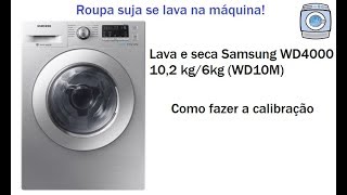 Lava e seca Samsung WD4000  Calibração [upl. by Celestia803]