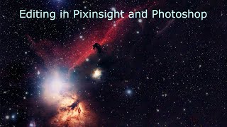 Astrophotography  Pixinsight and Photoshop workflow [upl. by Aili848]