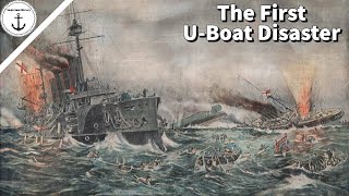 The First UBoat Disaster The Catastrophic Sinking of Britain’s “Live Bait Squadronquot [upl. by Altheta538]