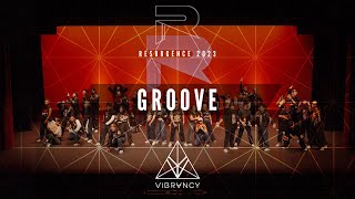 GRooVe  Resurgence 2023 VIBRVNCY 4K [upl. by Ymmat843]