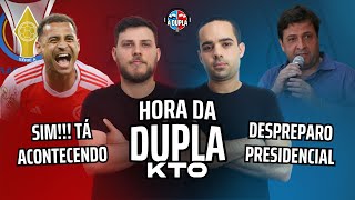 🔵🔴 A Hora da Dupla KTO COMO FICOU O SONHO DO INTER  O DESPREPARO DO PRESIDENTE DO GRÊMIO [upl. by Anam]