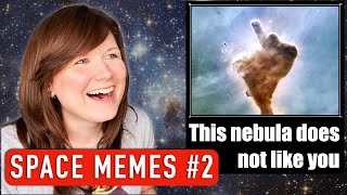 Astrophysicist reacts to funny space memes 2 [upl. by Nnyltiac]