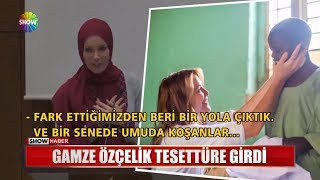 Gamze Özçelik tesettüre girdi [upl. by Mohr]