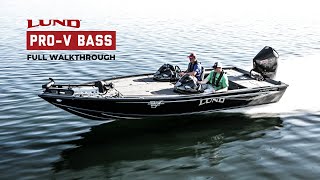 Get Up Close and Personal with the ProV Bass  Full WalkThrough  Lund Boats [upl. by Lemmuela]