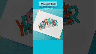 Yastasheer  Stylish Name Drawing shorts drawingartclinic nameart viral [upl. by Beesley]