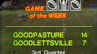 Goodpasture at Goodlettsvile Part 3 High School Football 1979 [upl. by Anaigroeg581]