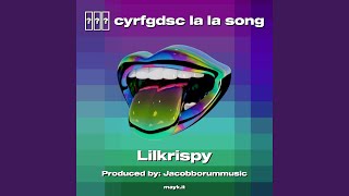 cyrfgdsc la la song [upl. by Ecyla]