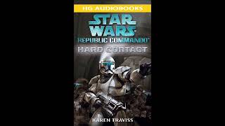 STAR WARS Republic Commando Hard Contact Full Unabridged Audiobook RC BOOK 1 [upl. by Hareenum320]