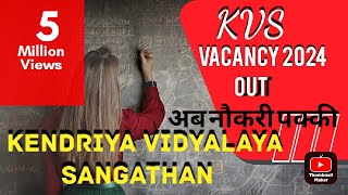 KVS New Vacancy 2024 Notification out KVS Recruitment 2024  PRT TGT PGT Special Educator Syllabus [upl. by Esiuol]