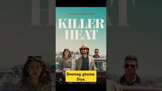 Killer heat movie reviewkiller heat 2024 movie reviewmarte dum tak filmy [upl. by Wiedmann]