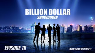 Billion Dollar Showdown  Episode 10 [upl. by Ynohtnakram]