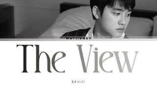 DO 디오 ㅡ THE VIEW LYRICS KORROMENG [upl. by Aiekam]