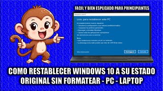 COMO RESTABLECER WINDOWS 10 A SU ESTADO ORIGINAL SIN FORMATEAR  PC  LAPTOP  DESDE CONFIGURACION [upl. by Lienad]