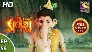 Vighnaharta Ganesh  विघ्नहर्ता गणेश  Ep 59  Full Episode  14th November 2017 [upl. by Ryun99]