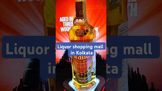 Liquor Shopping Mall in Kolkata liquor whiskey Roadmosti kolkata [upl. by Edlitam]