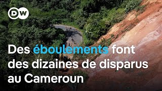 Des dizaines de personnes portées disparues après des éboulements au Cameroun [upl. by Lukasz811]