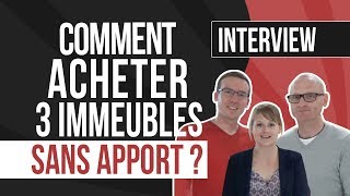 Comment acheter 3 immeubles sans apport [upl. by Eadrahc]