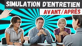 Simulation dentretien dembauche réussi AvantAprès 🏆 [upl. by Goldstein]