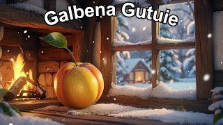 Galbena Gutuie [upl. by Enilauqcaj141]