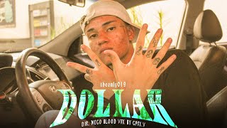 Only  DOLLAR Dir Nego Blood [upl. by Enilrad]