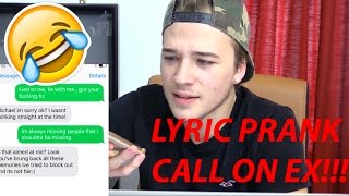 Pranking Calling My EX Girlfriend With Song Lyrics [upl. by Strep62]