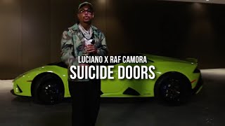 LUCIANO feat RAF CAMORA  SUICIDE DOORS prod by Skillbert [upl. by Ingeborg780]