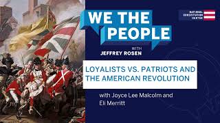 Podcast  Loyalists vs Patriots and the American Revolution [upl. by Neirb]