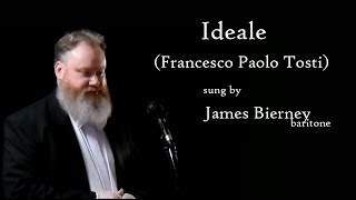 Ideale Francesco Paolo TostiCarmelo Errico sung by James Bierney [upl. by Ahsiener]