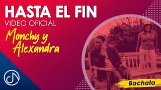 MONCHY amp ALEXANDRA HASTA EL FIN KARAOKE [upl. by Enimzaj]