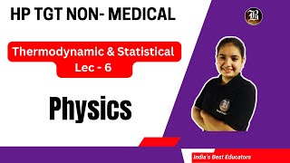 Lec  6  Calorimetry Principle  Thermodynamic amp Statistical l HP TGT Non Medical  Bansal Academy [upl. by Norvol411]