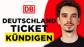 DB Navigator Deutschlandticket Kündigen 2024  So Gehts  49€ Ticket kündigen [upl. by Parrnell960]