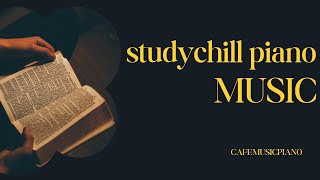 【Studying Piano Music】Studying amp Chilling piano Music 1Hour CafeMusicPiano [upl. by Lolita]