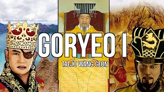 Goryeo Dynasty I  Taejo Wang Geon amp the Making of a New Dynasty History of Korea [upl. by Magdalena]