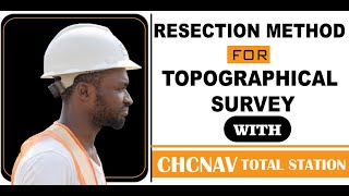 RESECTION METHOD WITH CHCNAV TOTAL STATION [upl. by Inalial]