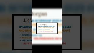 JP Morgan Internship 2025 for Best and Brightest Careers Apply Nowinterships jpmorgan 2024fyp [upl. by Terrell928]