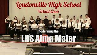 Loudonville High School Virtual Choir The LHS Alma Mater [upl. by Elades719]